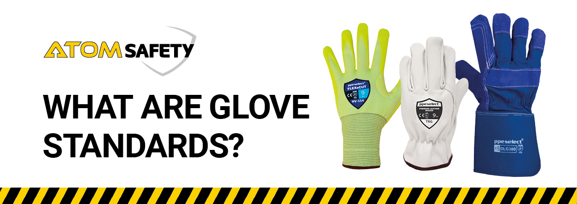 Safety Glove Standards Explained